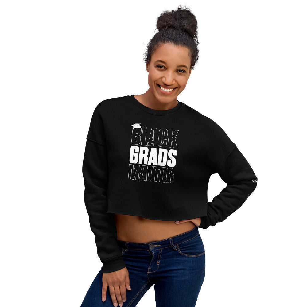 Black Grads Matter Crop Sweatshirt - HBCU Buzz Shop